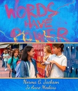 WORDS HAVE POWER -  Norma G. Jackson,  Jo Anne Meekins