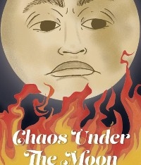 Chaos Under the Moon - Bert Corbeil