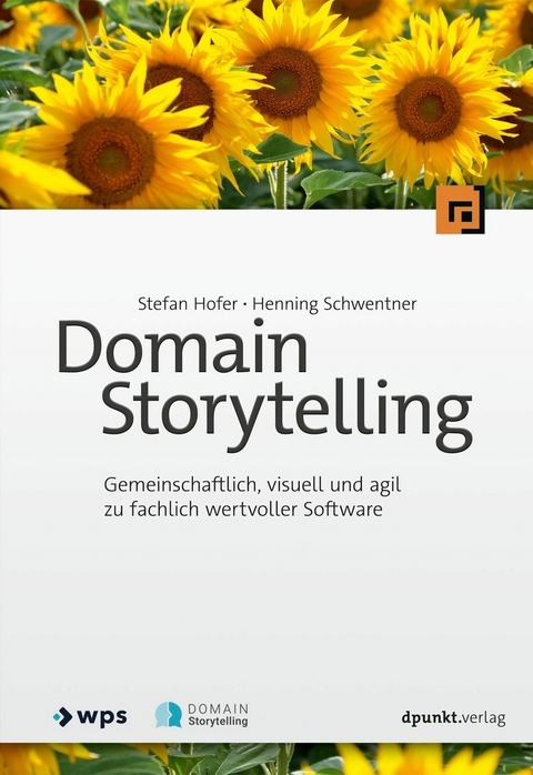 Domain Storytelling -  Stefan Hofer,  Henning Schwentner