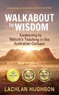 Walkabout to Wisdom - Lachlan Hughson