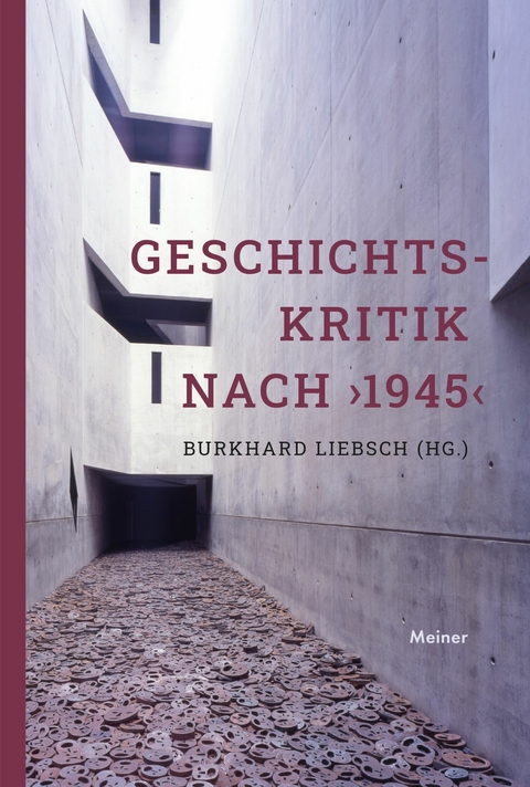 Geschichtskritik nach ?1945? - 