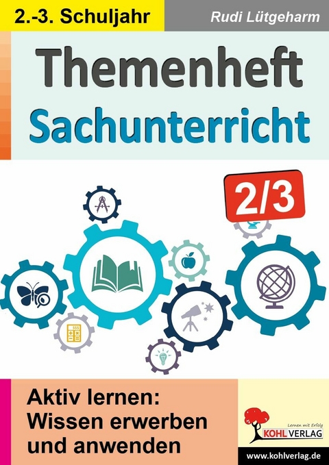 Themenheft Sachunterricht / Klasse 2-3 -  Rudi Lütgeharm