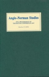 Anglo-Norman Studies XXX - 