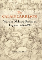 The Calais Garrison - David Grummitt