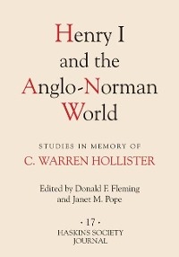 Henry I and the Anglo-Norman World - 