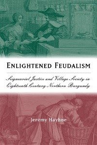 Enlightened Feudalism - Jeremy Hayhoe