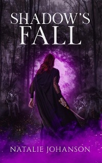 Shadow's Fall -  Natalie Johanson