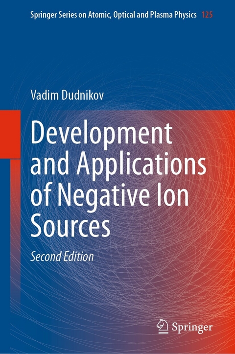 Development and Applications of Negative Ion Sources - Vadim Dudnikov