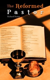 The Reformed Pastor - Richard Baxter