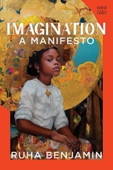 Imagination -  Ruha Benjamin