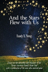 And the Stars Flew with Us -  Randy B Young