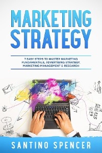 Marketing Strategy - Santino Spencer