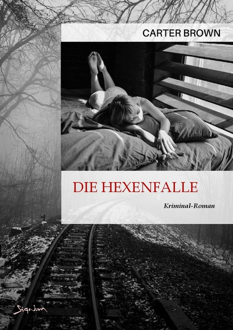 DIE HEXENFALLE - Carter Brown