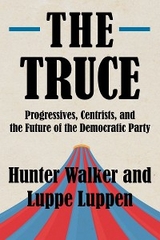 Truce -  Luppe B. Luppen,  Hunter Walker