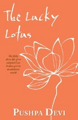 The Lucky Lotus - Pushpa Devi