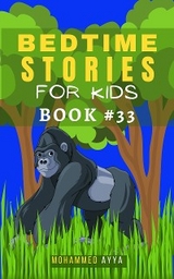 Bedtime Stories For Kids - Mohammed Ayya