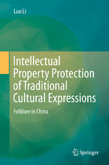 Intellectual Property Protection of Traditional Cultural Expressions - Luo Li