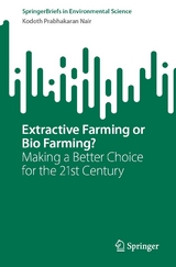 Extractive Farming or Bio Farming? - Kodoth Prabhakaran Nair