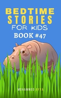 Bedtime Stories For Kids - Mohammed Ayya