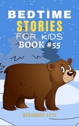 Bedtime Stories For Kids - Mohammed Ayya