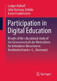 Participation in Digital Education - Ludger Kolhoff, Julia Hartung-Ziehlke, Karen Frankenstein