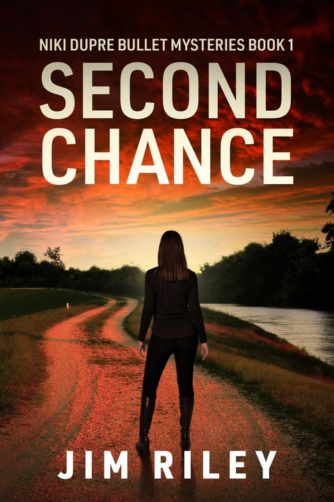 Second Chance -  Jim Riley