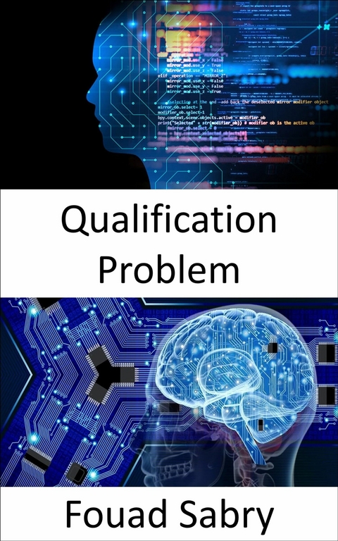 Qualification Problem -  Fouad Sabry