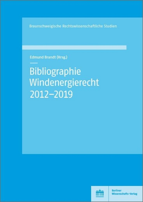 Bibliographie Windenergierecht 2012-2019 - 