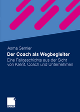 Der Coach als Wegbegleiter - Asma Semler