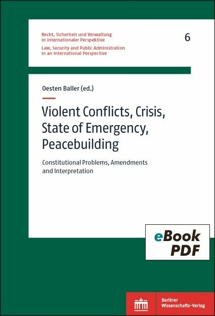 Violent Conflicts, Crisis, State of Emergency, Peacebuilding - 