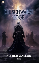 Die schwarze Loge - Alfred Wallon