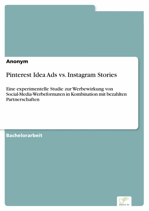 Pinterest Idea Ads vs. Instagram Stories -  Anonymous