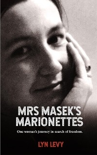 Mrs Masek's Marionettes -  Lyn Levy