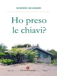 Ho preso le chiavi? - Mimmo Scuderi