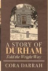 Story of Durham -  Cora Darrah