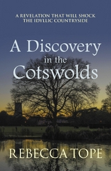 A Discovery in the Cotswolds - Rebecca Tope