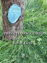 Pronto soccorso - Irene Grazi