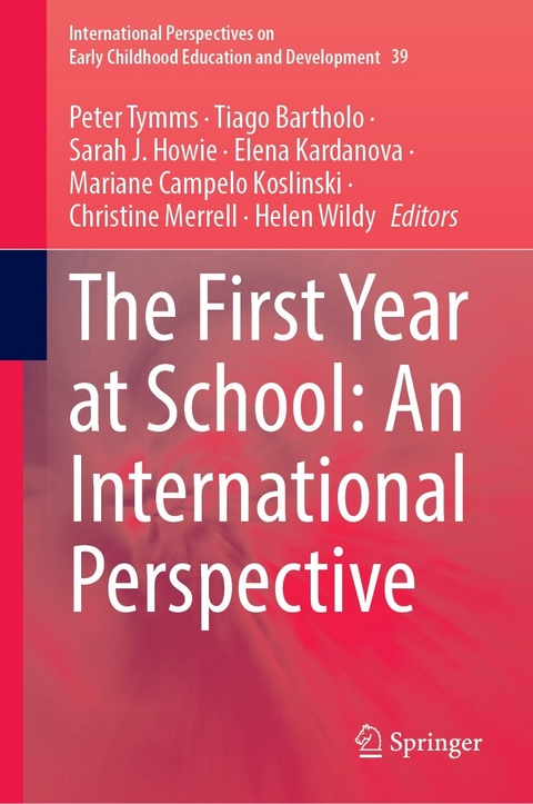 The First Year at School: An International Perspective - 