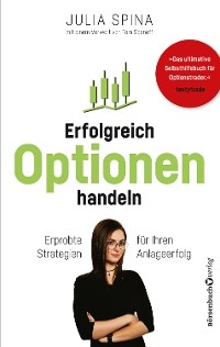 Erfolgreich Optionen handeln - Julia Spina