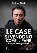 Le case si vendono come il pane - Emiliano Cinelli