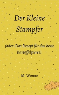 Der Kleine Stampfer - M. Wonne