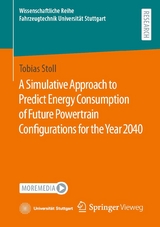 A Simulative Approach to Predict Energy Consumption of Future Powertrain Configurations for the Year 2040 - Tobias Stoll