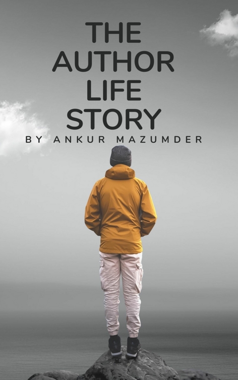 The Author Life Story - Ankur Mazumder