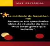 La méthode de Napoléon Hill - MAX EDITORIAL