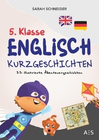 5. Klasse Englisch Kurzgeschichten - Sarah Schneider