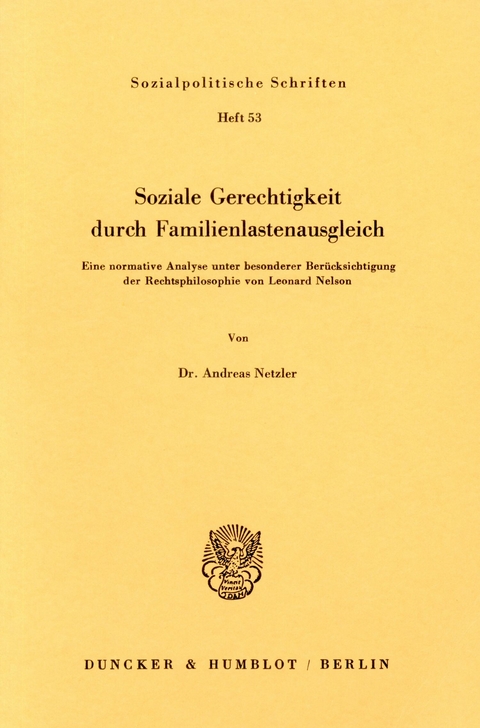 Soziale Gerechtigkeit durch Familienlastenausgleich. -  Andreas Netzler