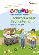 Wörter im Gebrauch lernen: Fachwortschatz Sachunterricht - Anja Wildemann, Sarah Fornol, Lena Bien-Miller, Alexandra Merkert, Handan Budumlu, Sebastian Krzyzek