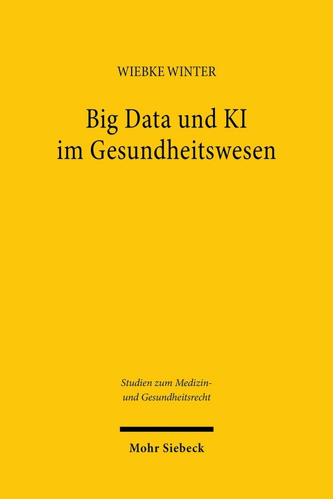 Big Data und KI im Gesundheitswesen -  Wiebke Winter