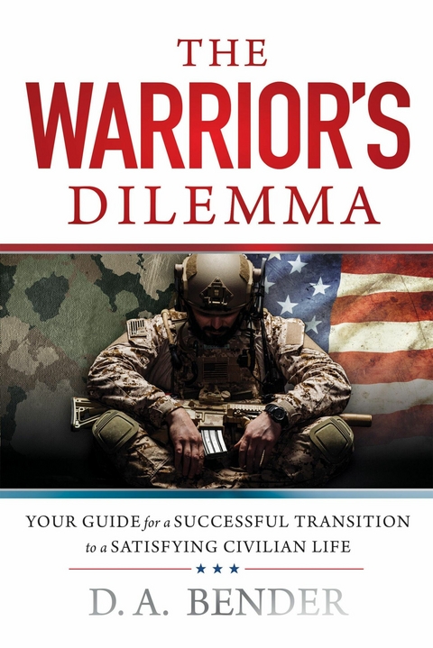 Warrior's Dilemma -  D.A. Bender