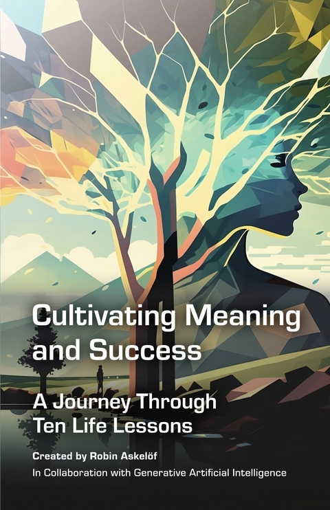 Cultivating Meaning and Success -  Robin Askelof